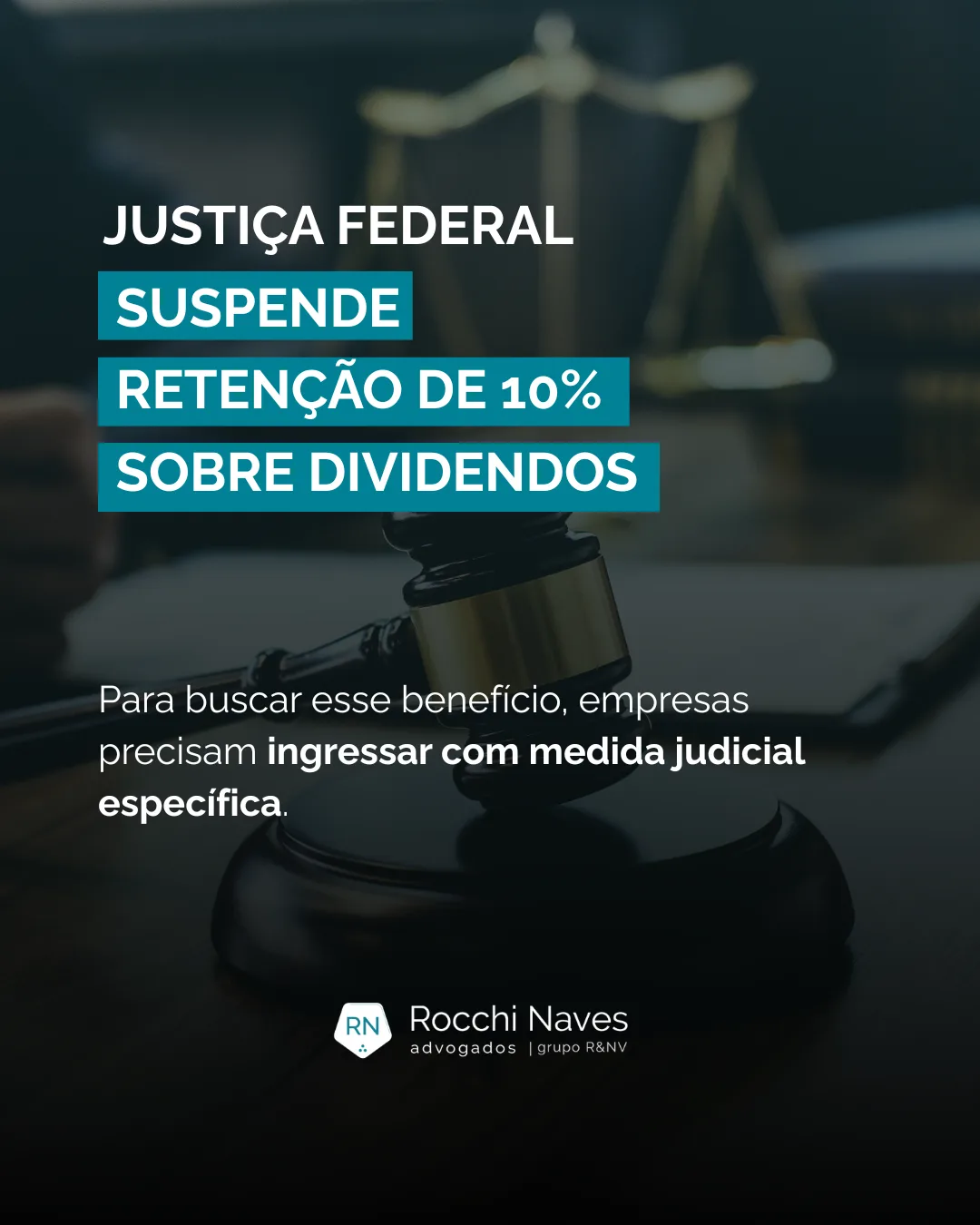 Empresas buscam na Justiça suspender a retenção de 10% de IR sobre dividendos
